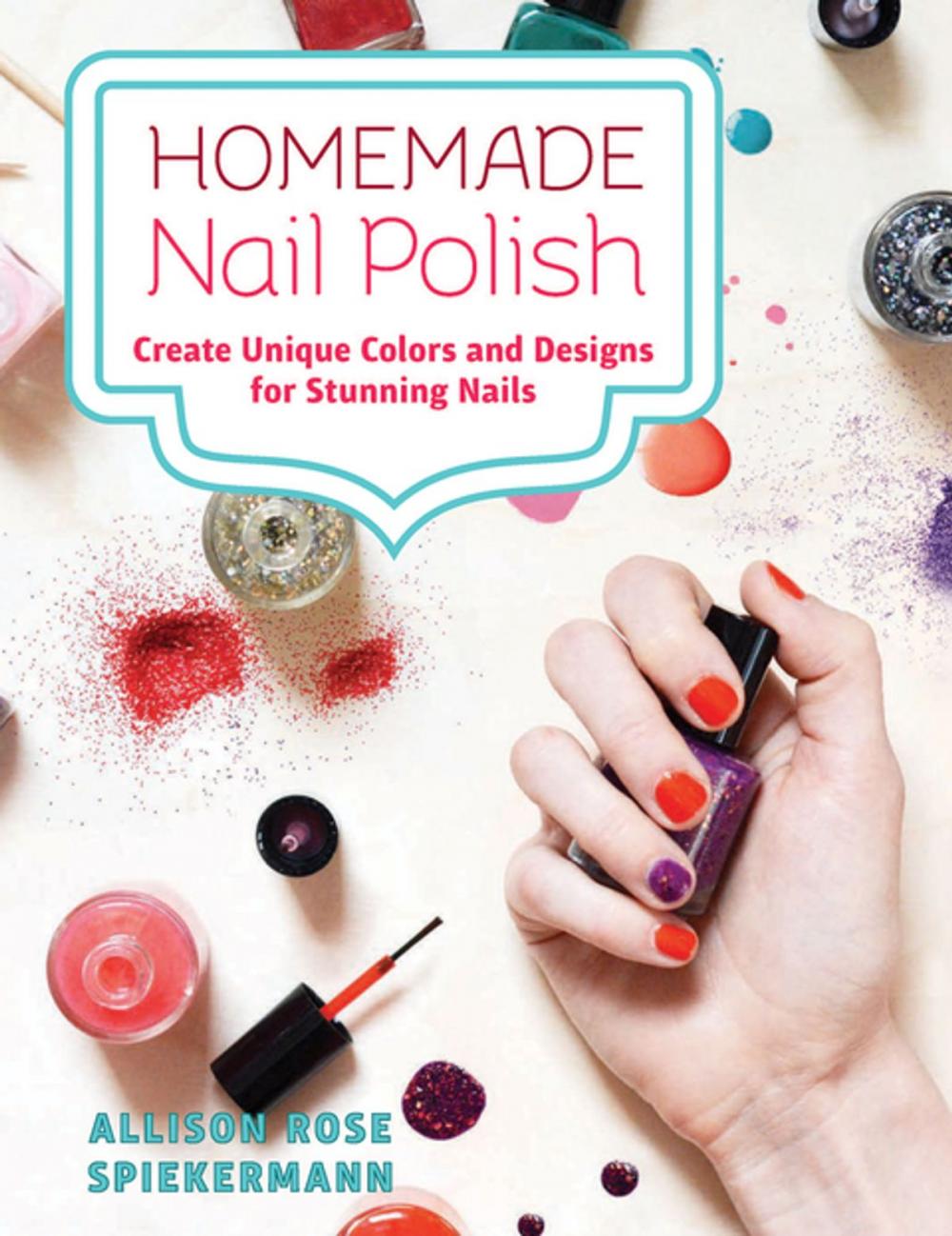 Big bigCover of Homemade Nail Polish