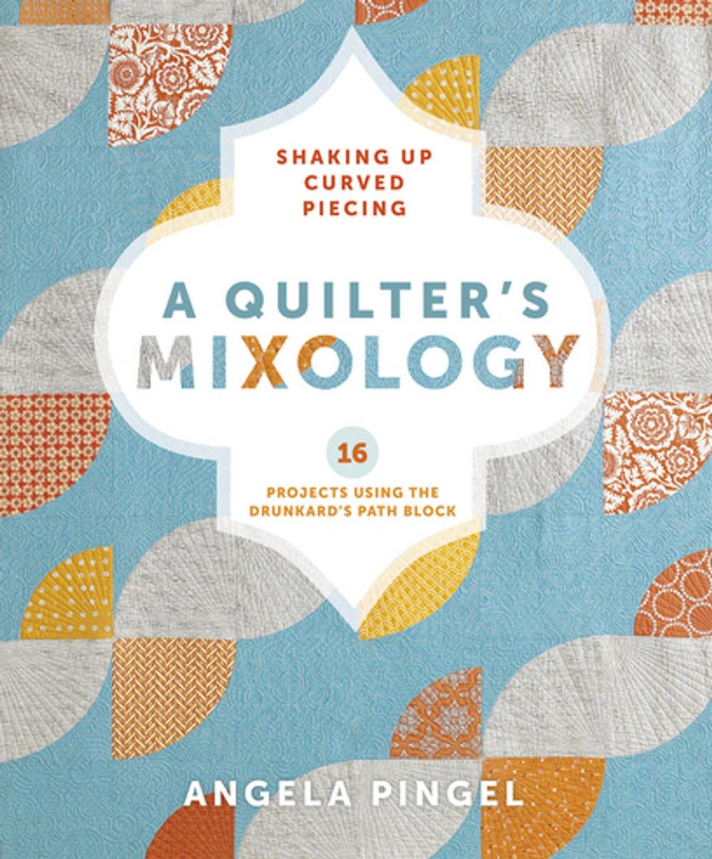 Big bigCover of A Quilter's Mixology