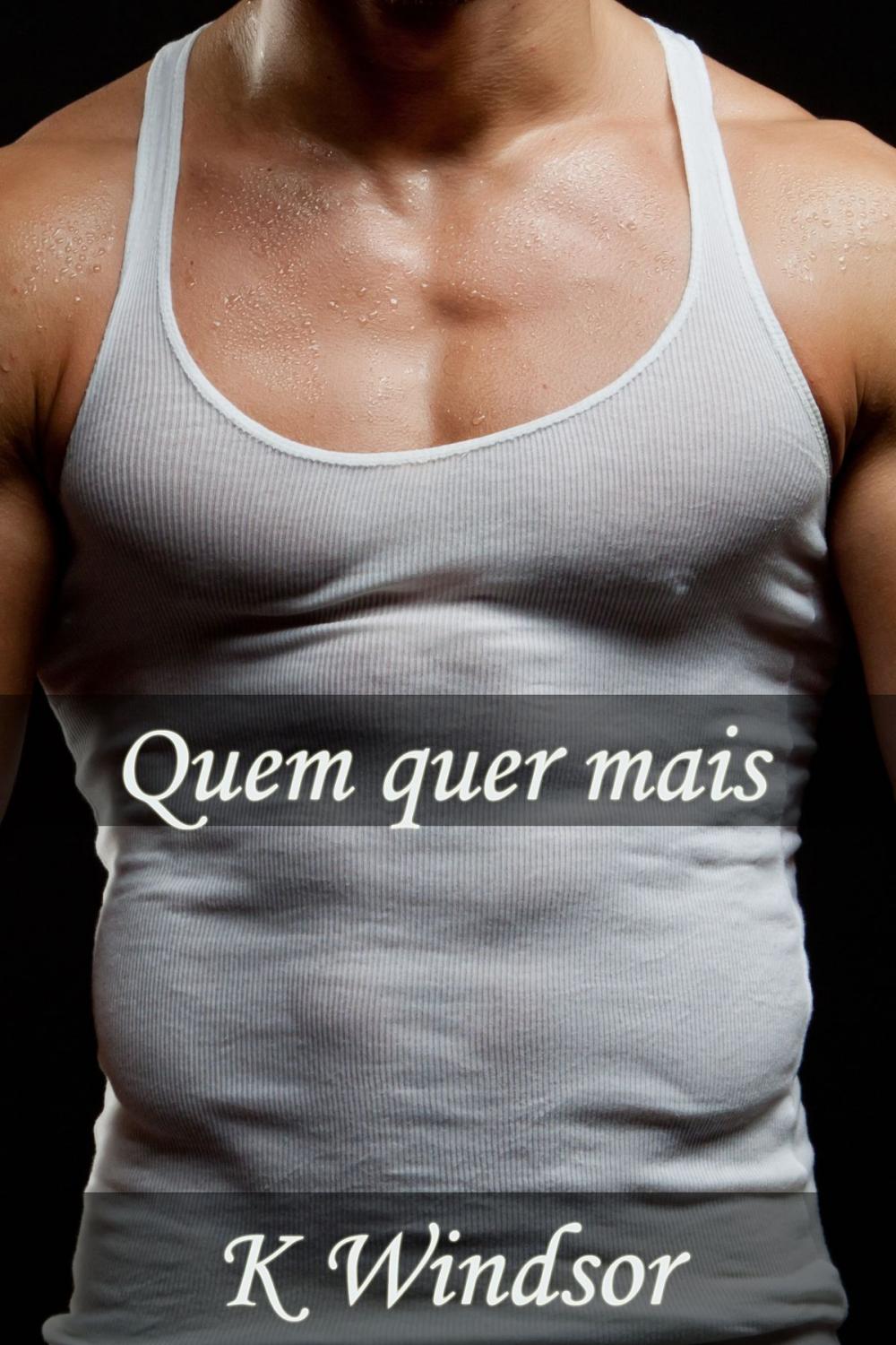 Big bigCover of Quem Quer Mais