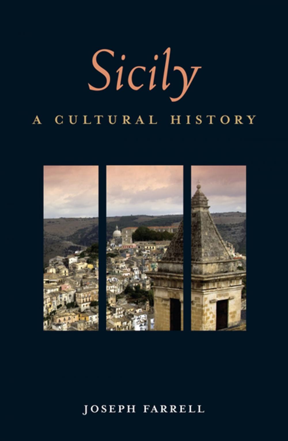 Big bigCover of Sicily: A Cultural History