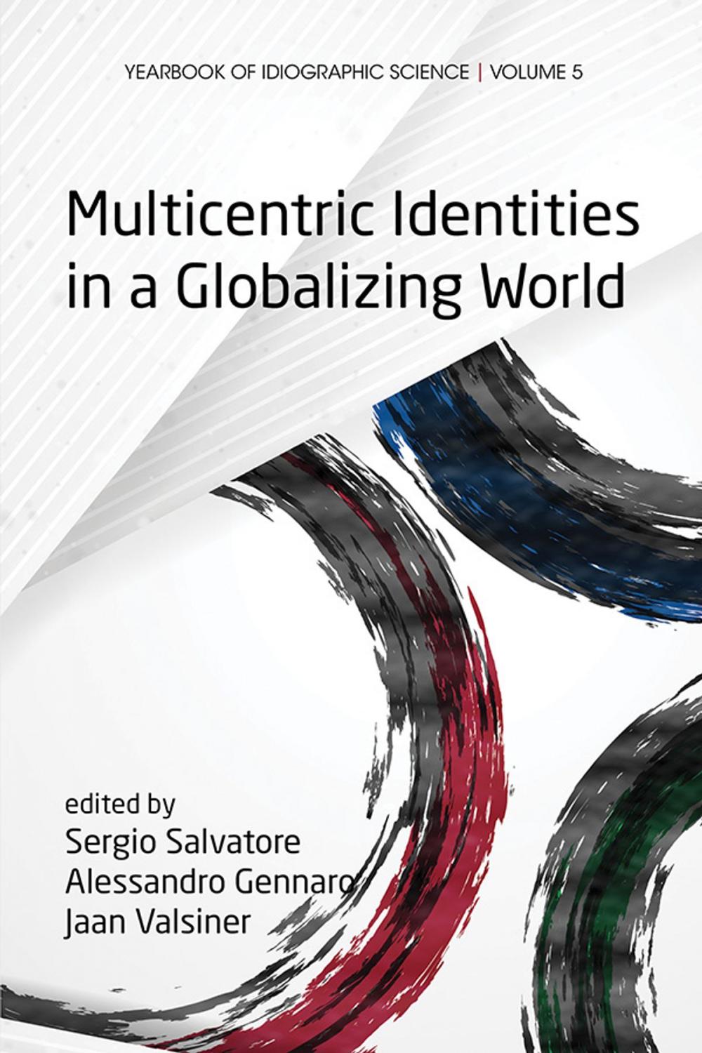 Big bigCover of Multicentric Identities in a Globalizing World