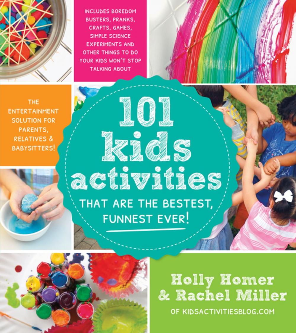 Big bigCover of 101 Kids Activities That Are the Bestest, Funnest Ever!