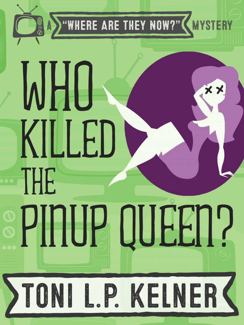 Big bigCover of Who Killed the Pinup Queen?