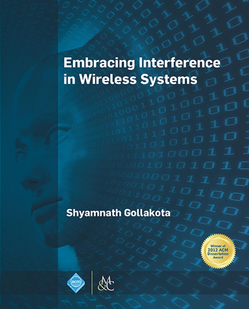 Big bigCover of Embracing Interference in Wireless Systems