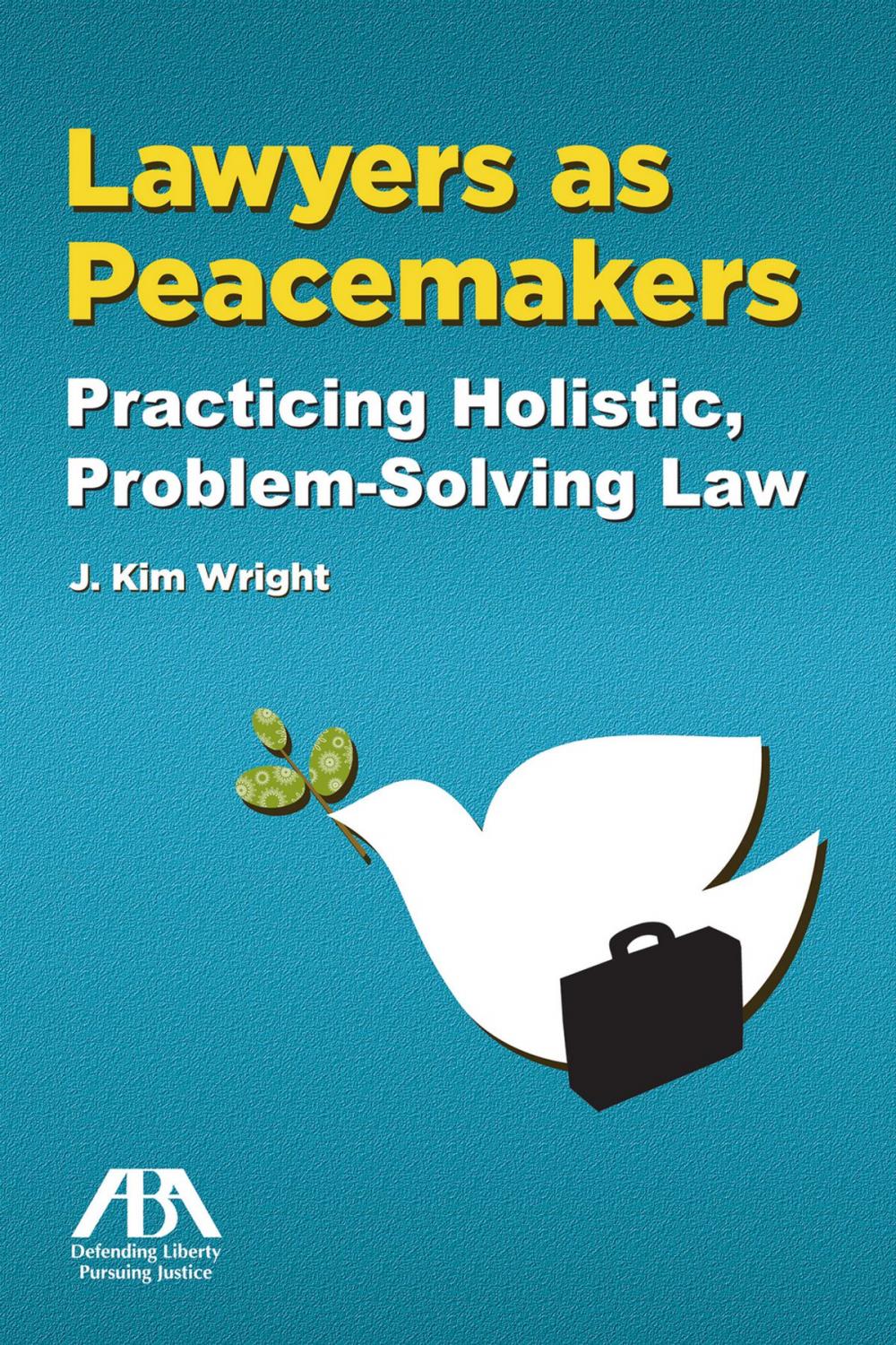 Big bigCover of Lawyers as Peacemakers