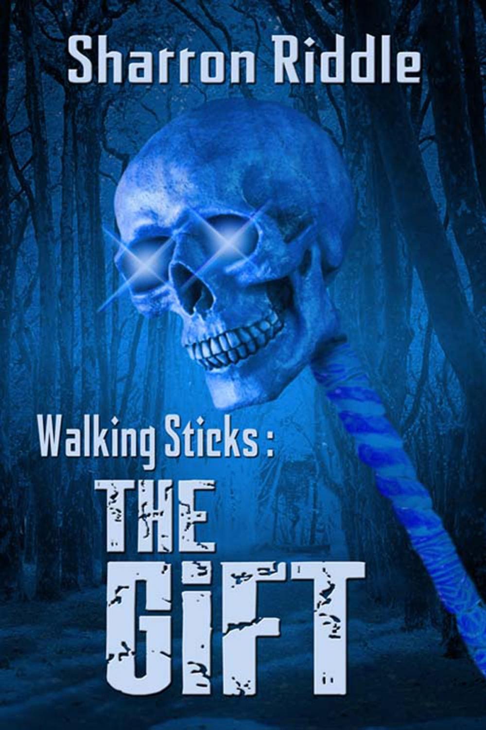 Big bigCover of Walking Sticks: The Gift