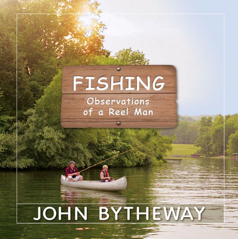 Big bigCover of Fishing: Observations of a Reel Man