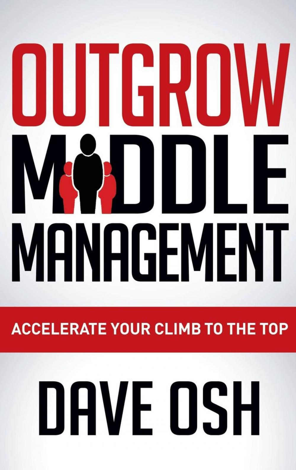 Big bigCover of Outgrow Middle Management