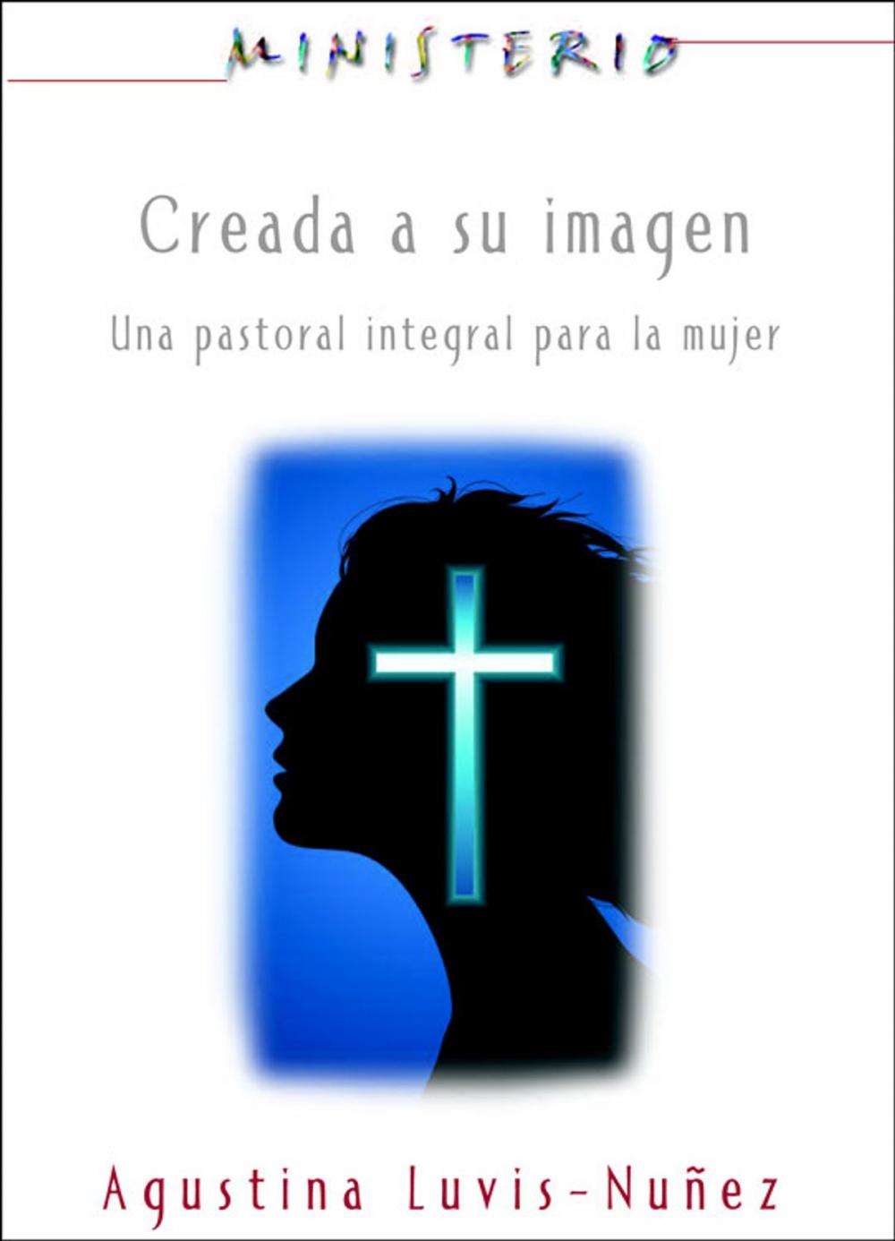 Big bigCover of Creada a su imagen: Ministerio series AETH