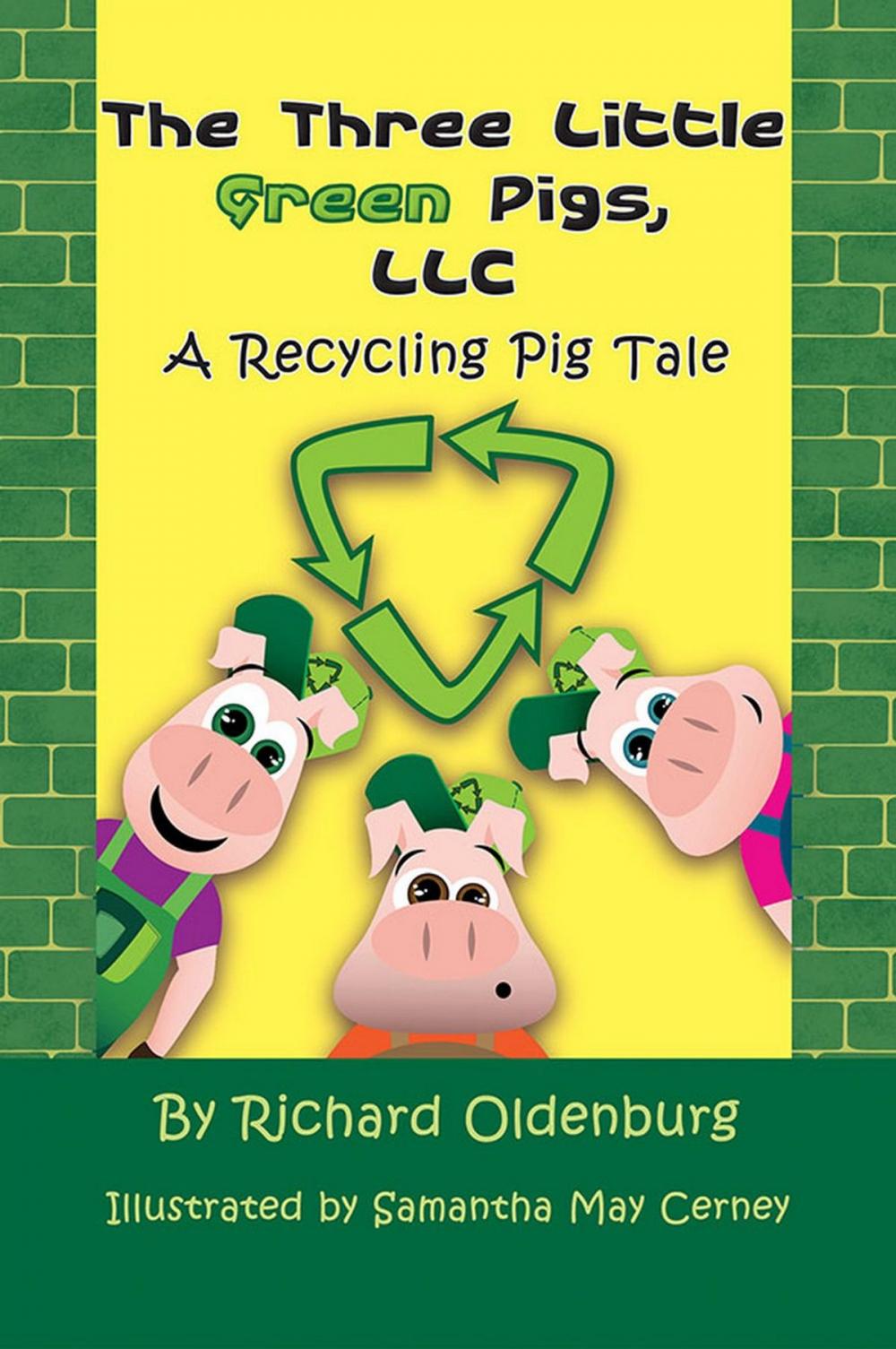 Big bigCover of The Three Little Green Pigs, LLC