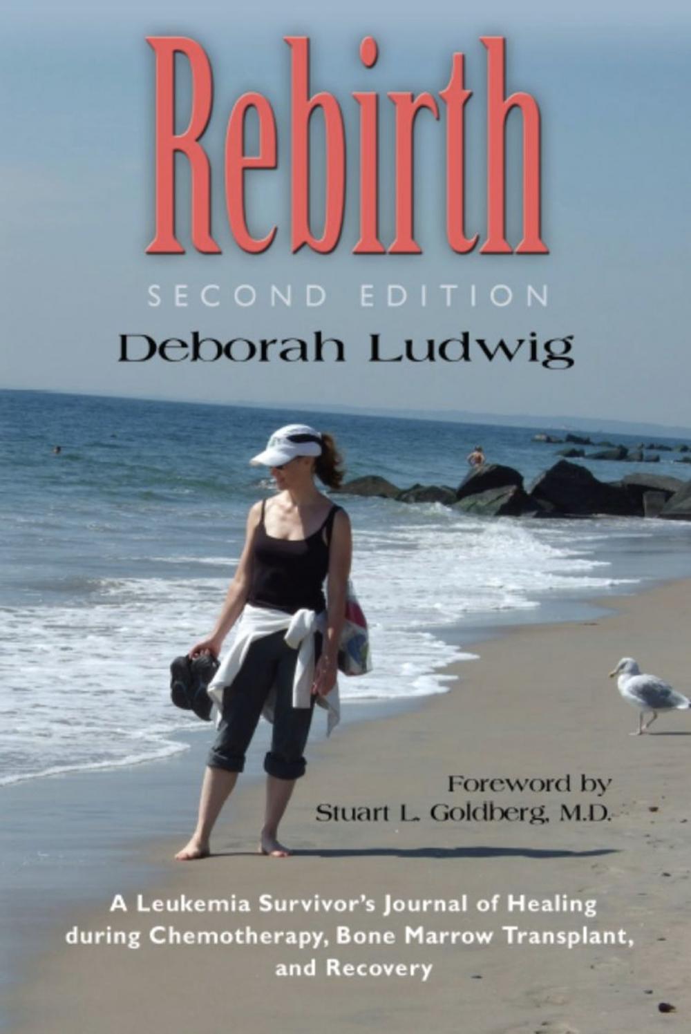 Big bigCover of REBIRTH: A Leukemia Survivor's Journal of Healing during Chemotherapy, Bone Marrow Transplant, and Recovery