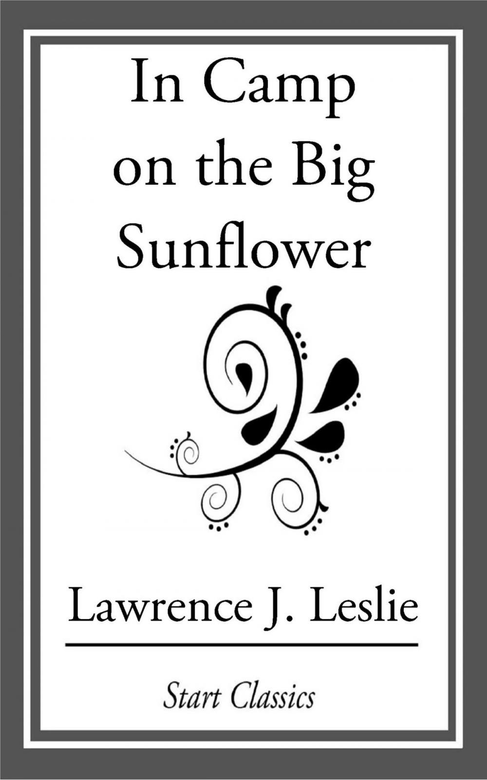 Big bigCover of In Camp on the Big Sunflower