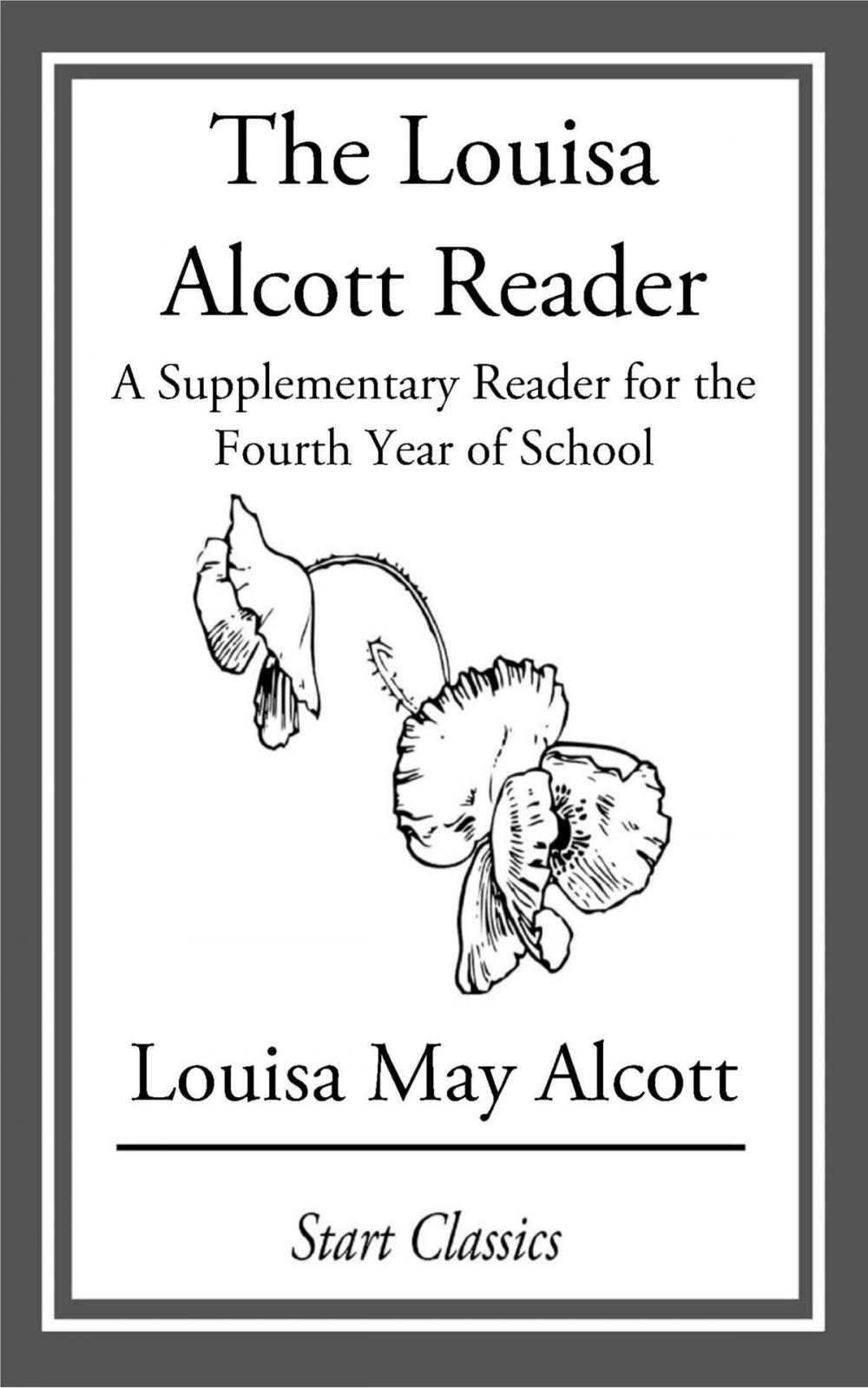 Big bigCover of The Louisa Alcott Reader