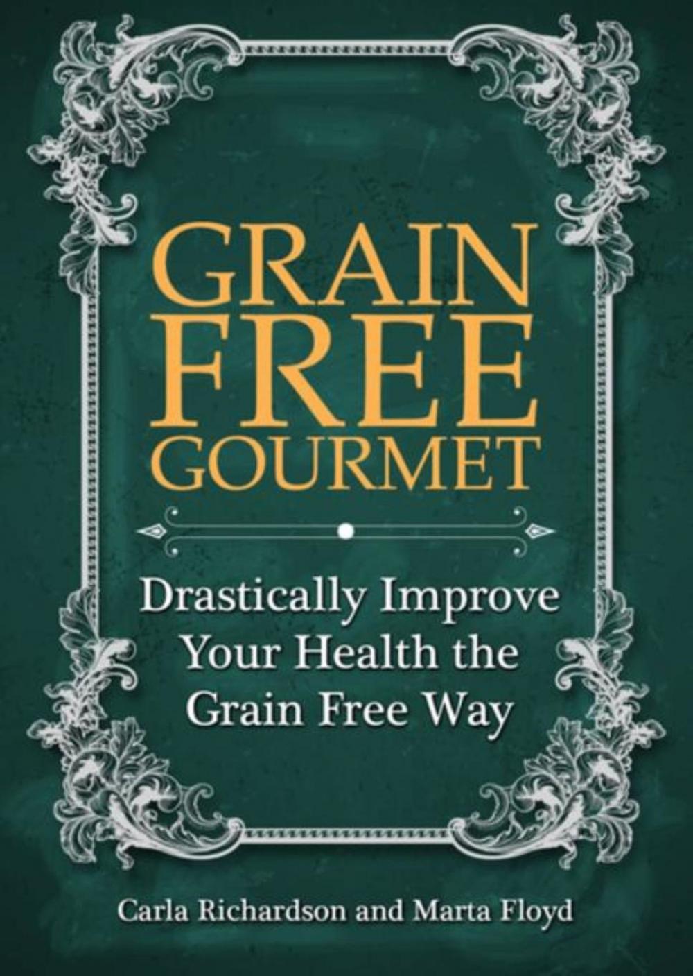 Big bigCover of Grain Free Gourmet