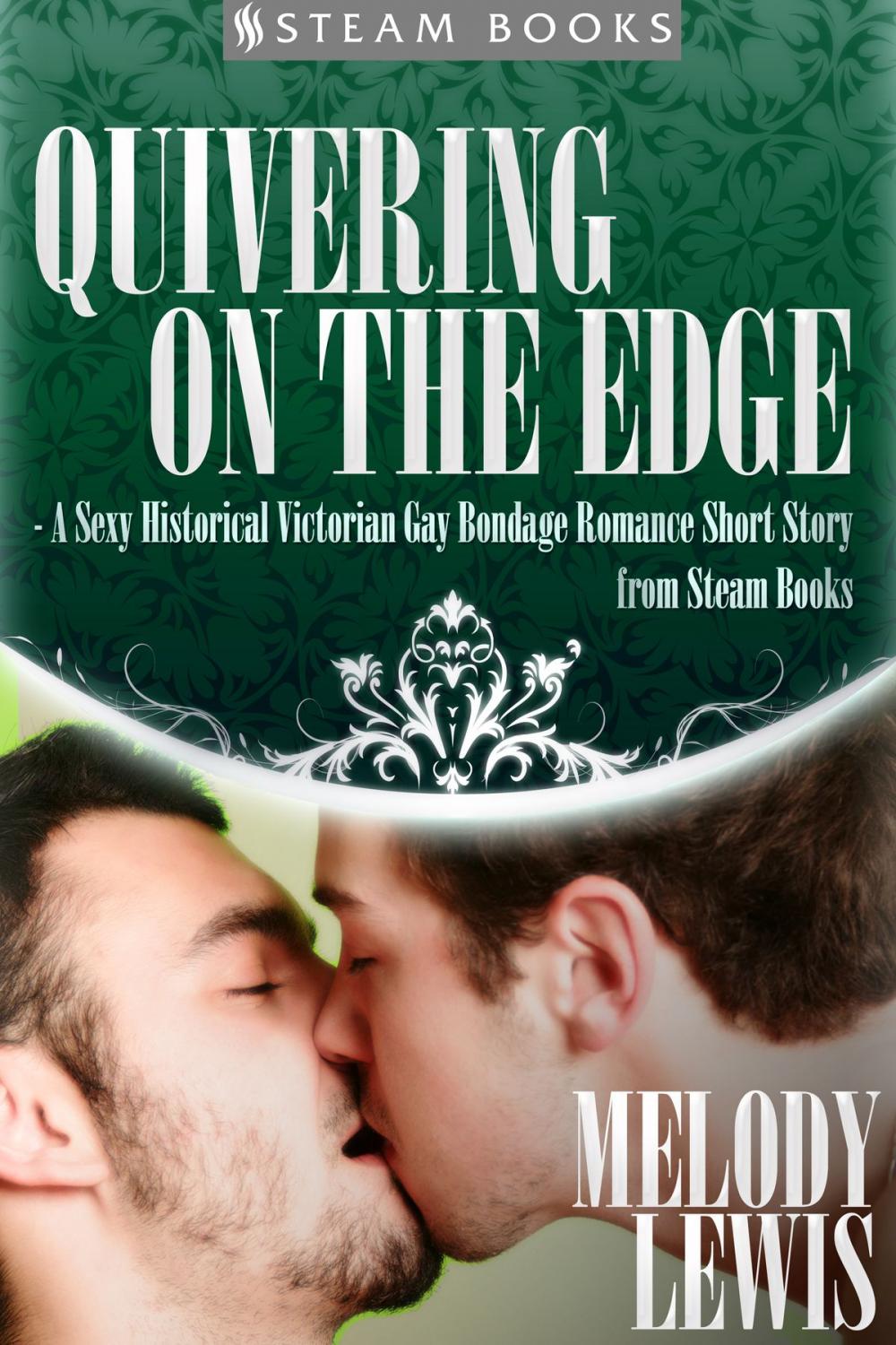 Big bigCover of Quivering on the Edge - A Sexy Historical Victorian Gay Bondage Romance Short Story from Steam Books