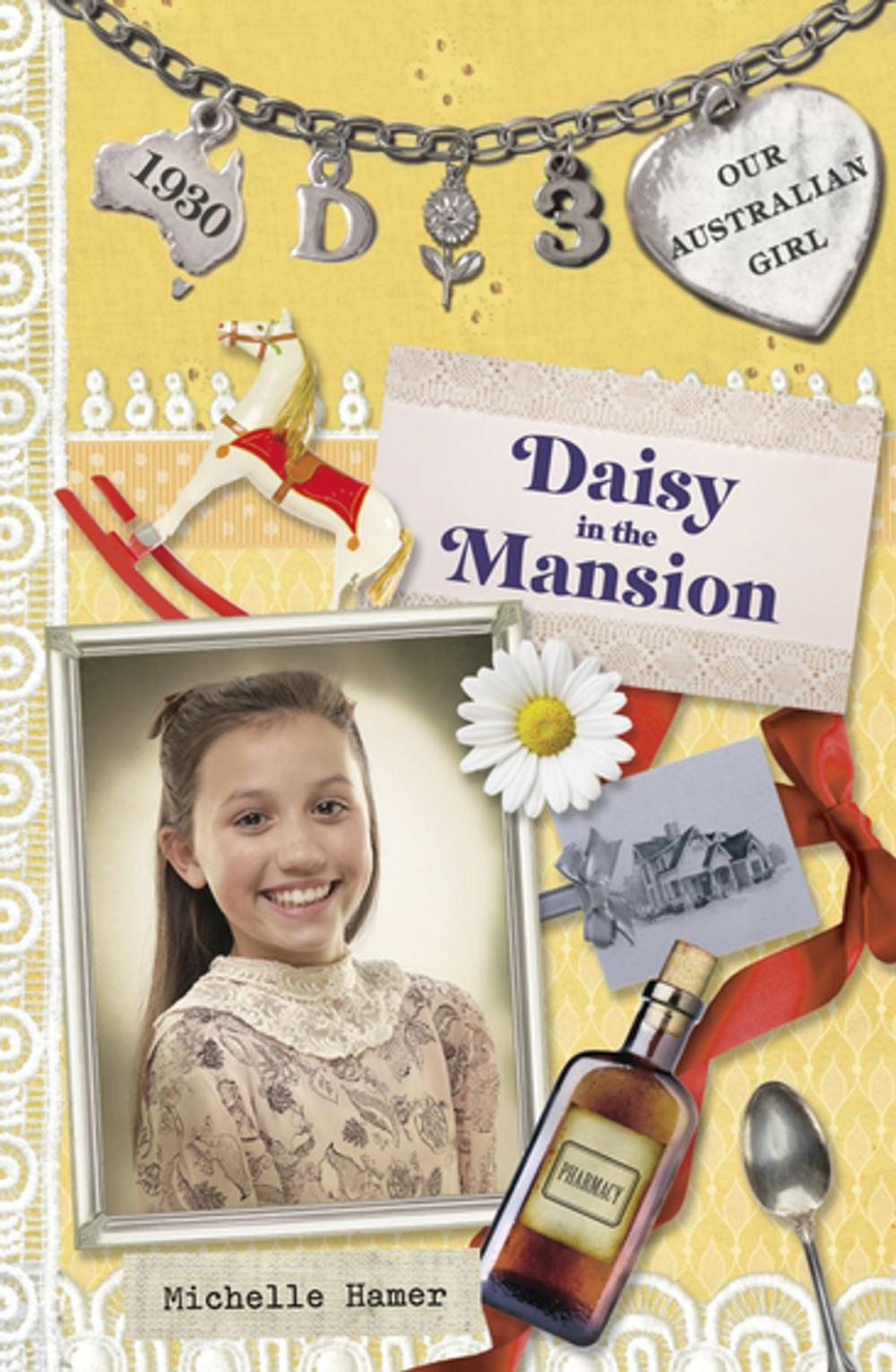 Big bigCover of Our Australian Girl: Daisy in the Mansion (Book 3)