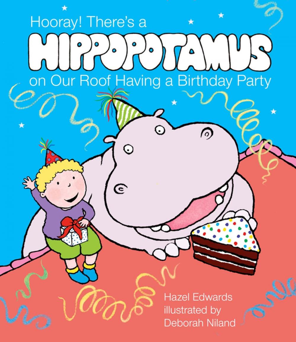 Big bigCover of Hooray! There's a Hippopotamus On Our Roof Having a Birthday Party