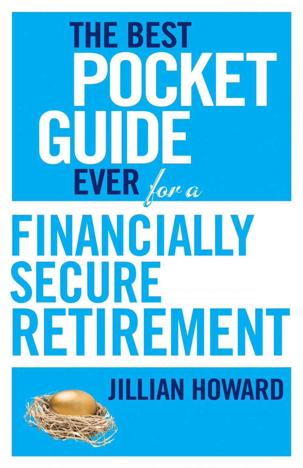 Big bigCover of The Best Pocket Guide Ever for a Financially Secure Retirement