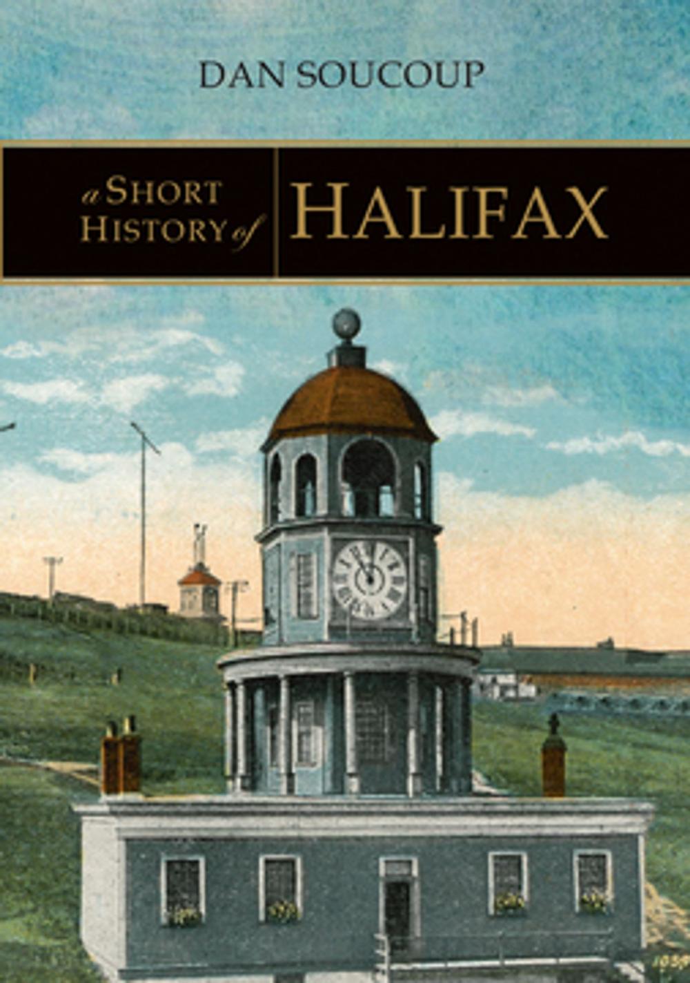 Big bigCover of A Short History of Halifax