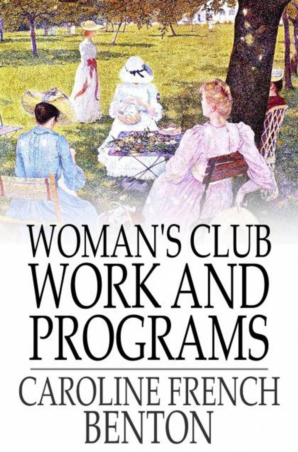 Big bigCover of Woman's Club Work and Programs