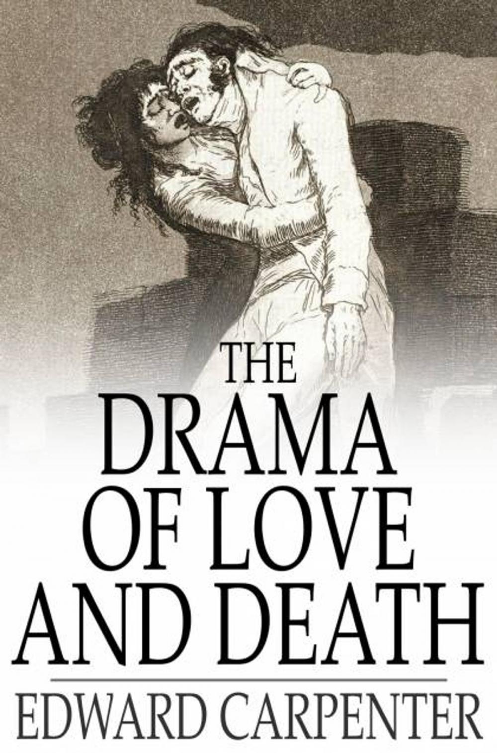 Big bigCover of The Drama of Love and Death