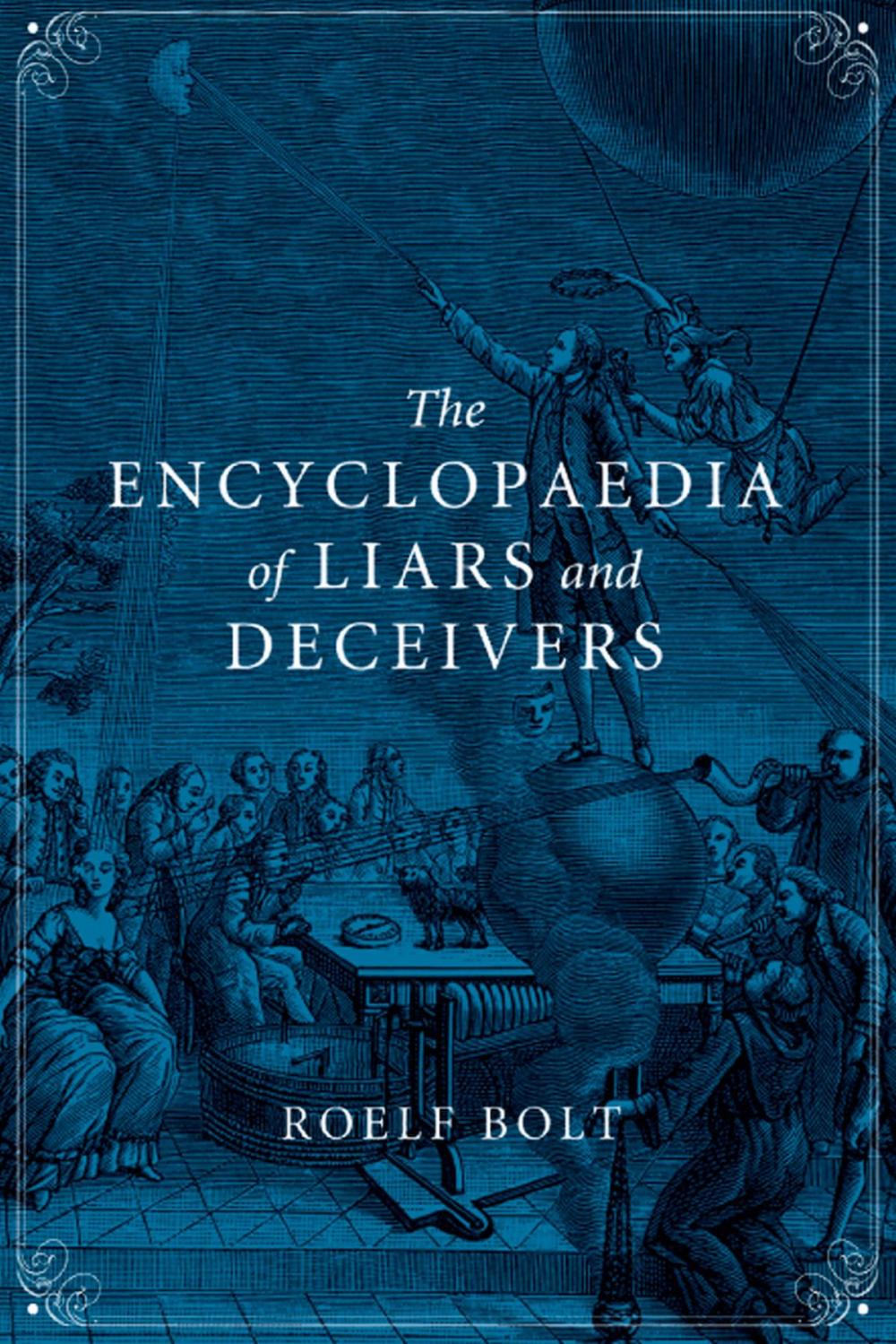 Big bigCover of The Encyclopaedia of Liars and Deceivers