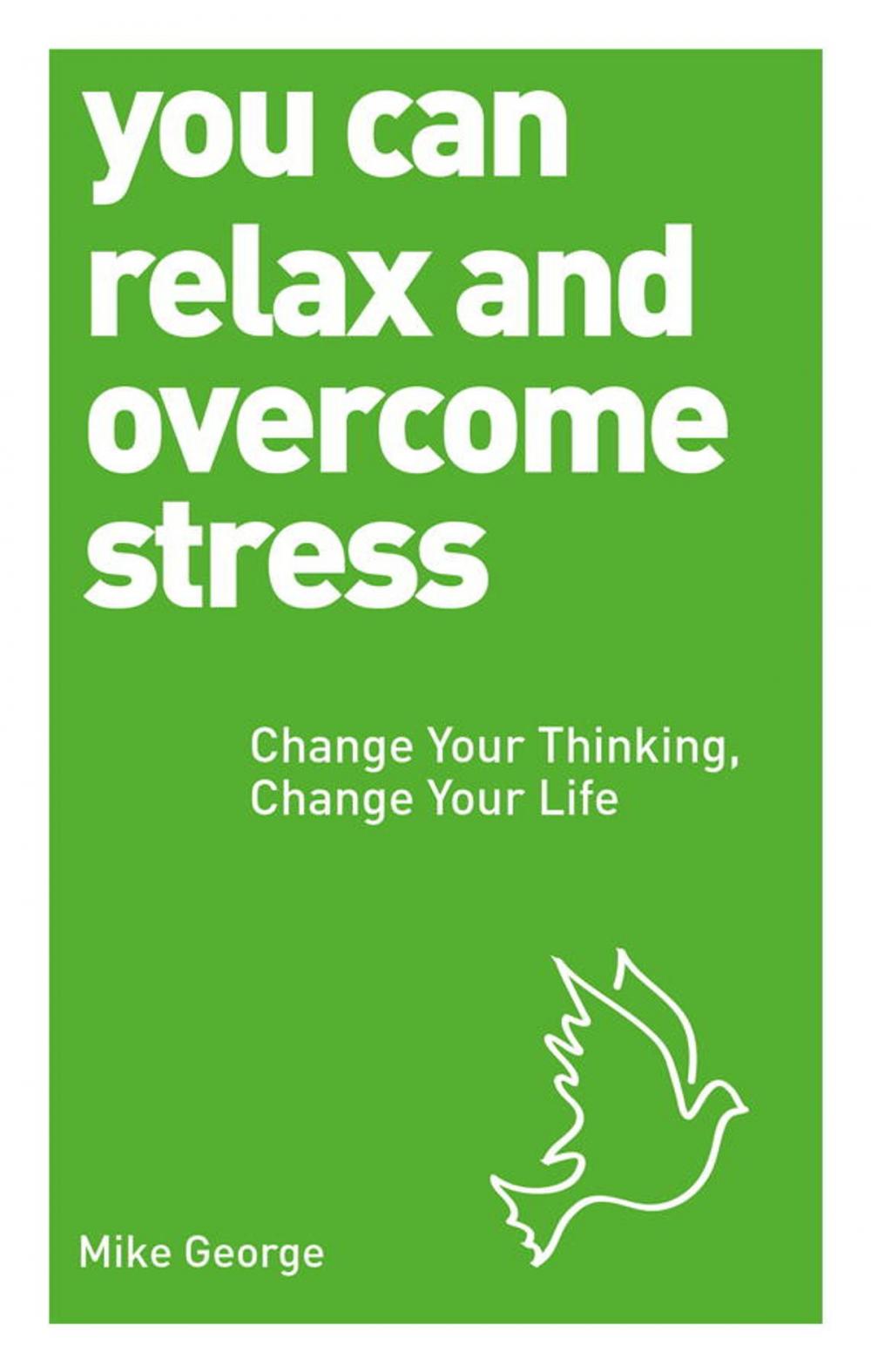 Big bigCover of You Can Relax and Overcome Stress