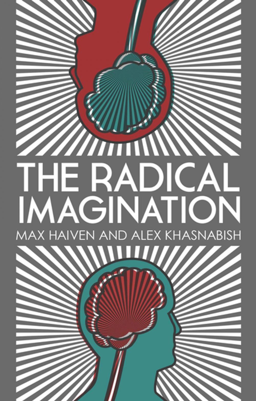 Big bigCover of The Radical Imagination