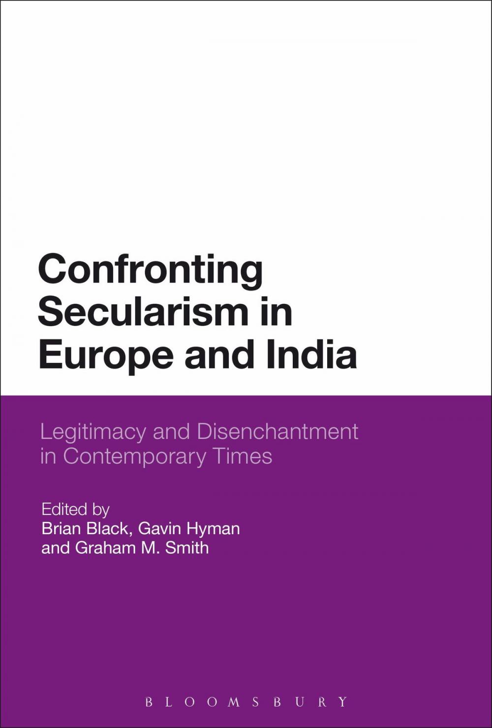 Big bigCover of Confronting Secularism in Europe and India