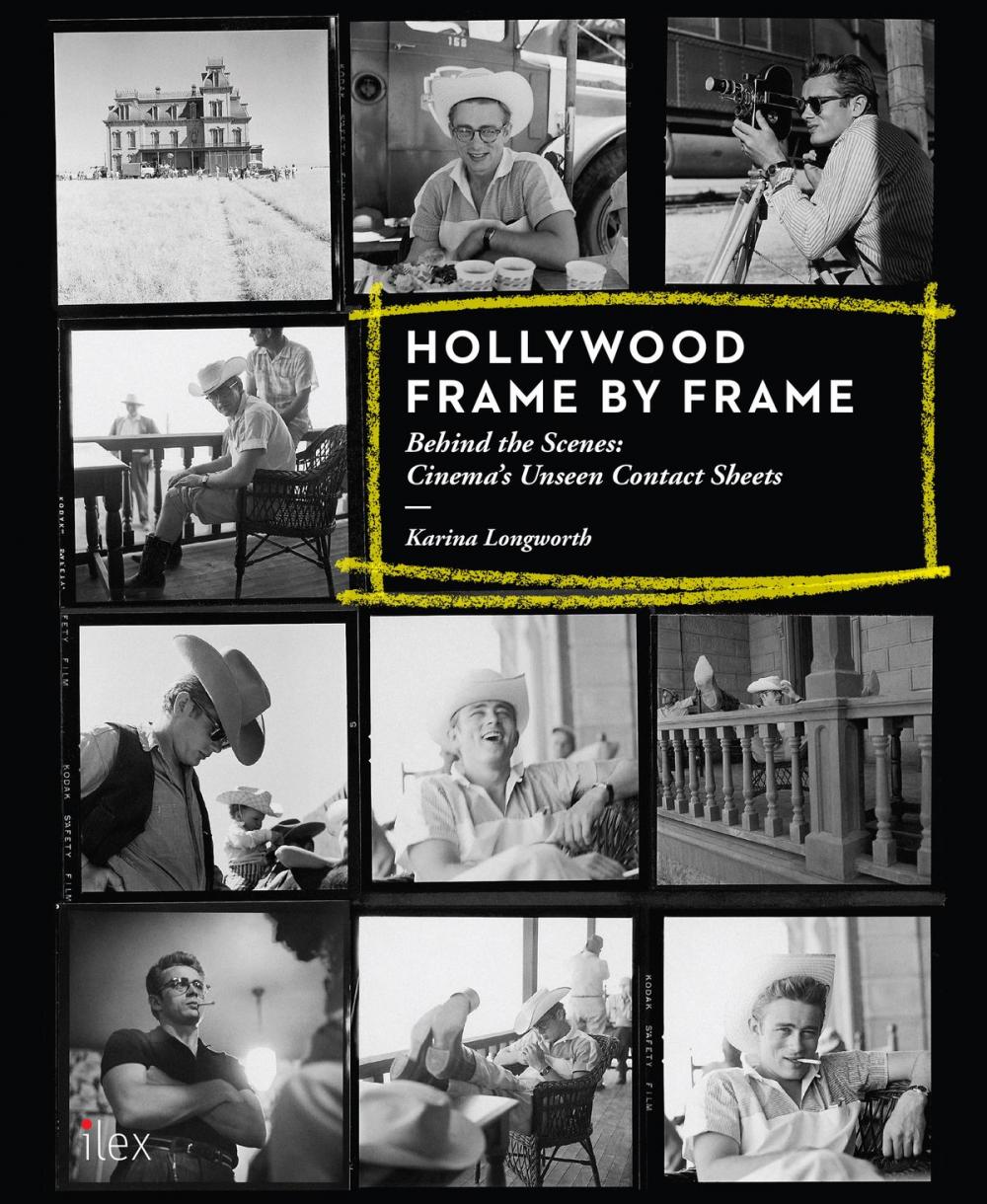 Big bigCover of Hollywood Frame by Frame: Behind the Scenes: Cinema's Unseen Contact Sheets