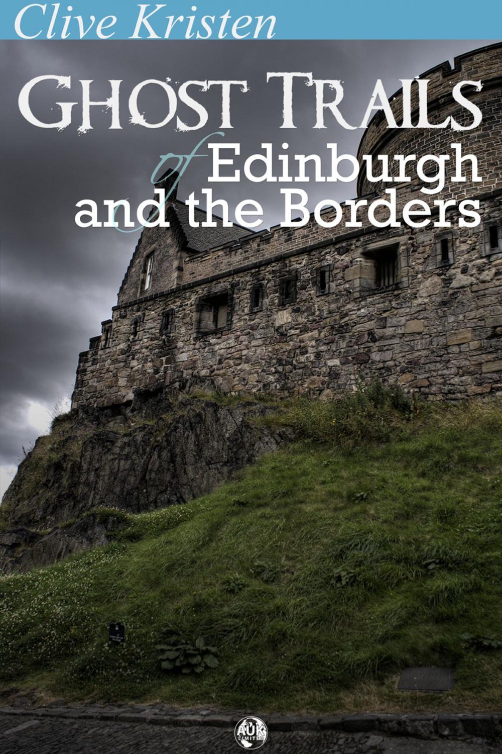 Big bigCover of Ghost Trails of Edinburgh and the Borders