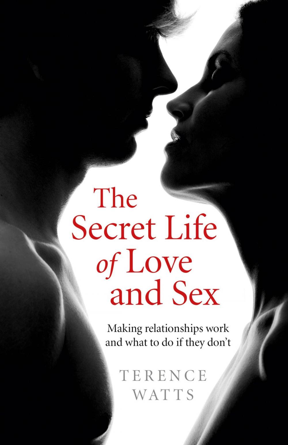 Big bigCover of The Secret Life of Love and Sex