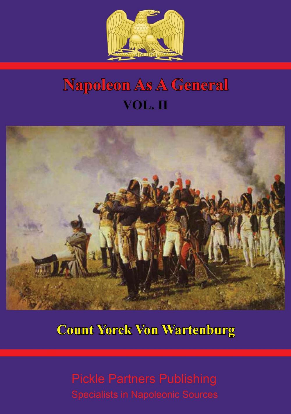 Big bigCover of Napoleon As A General. Vol. II