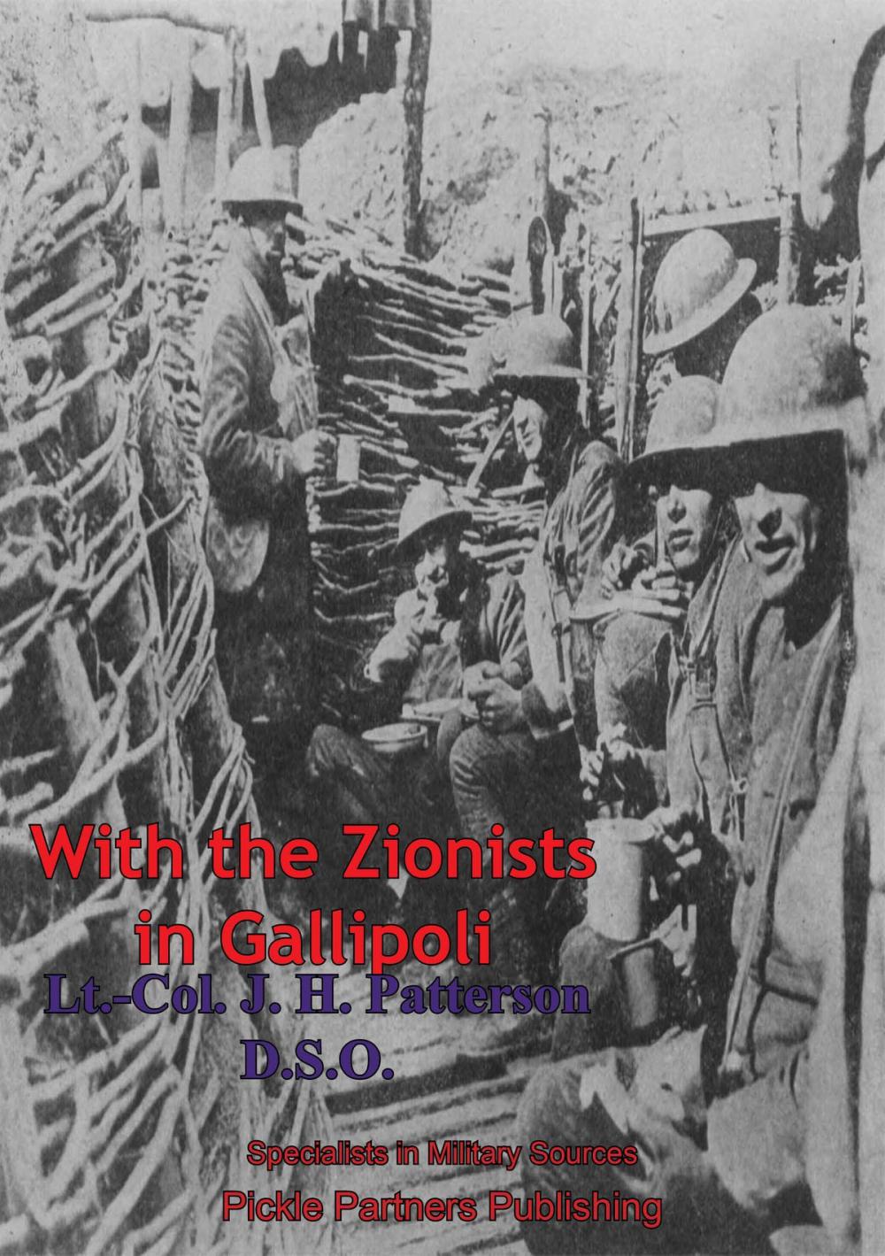 Big bigCover of With The Zionists In Gallipoli