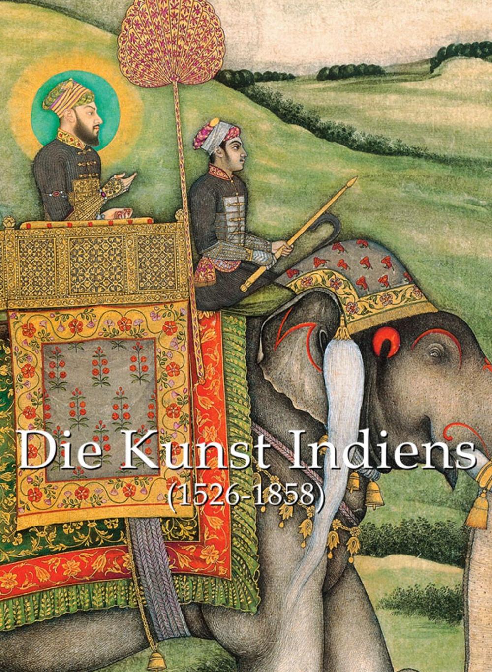 Big bigCover of Die Kunst Indiens