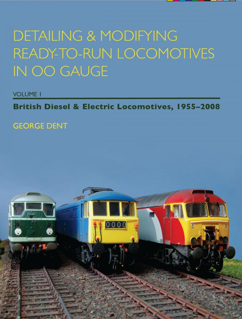 Big bigCover of Detailing and Modifying Ready-to-Run Locomotives in 00 Gauge