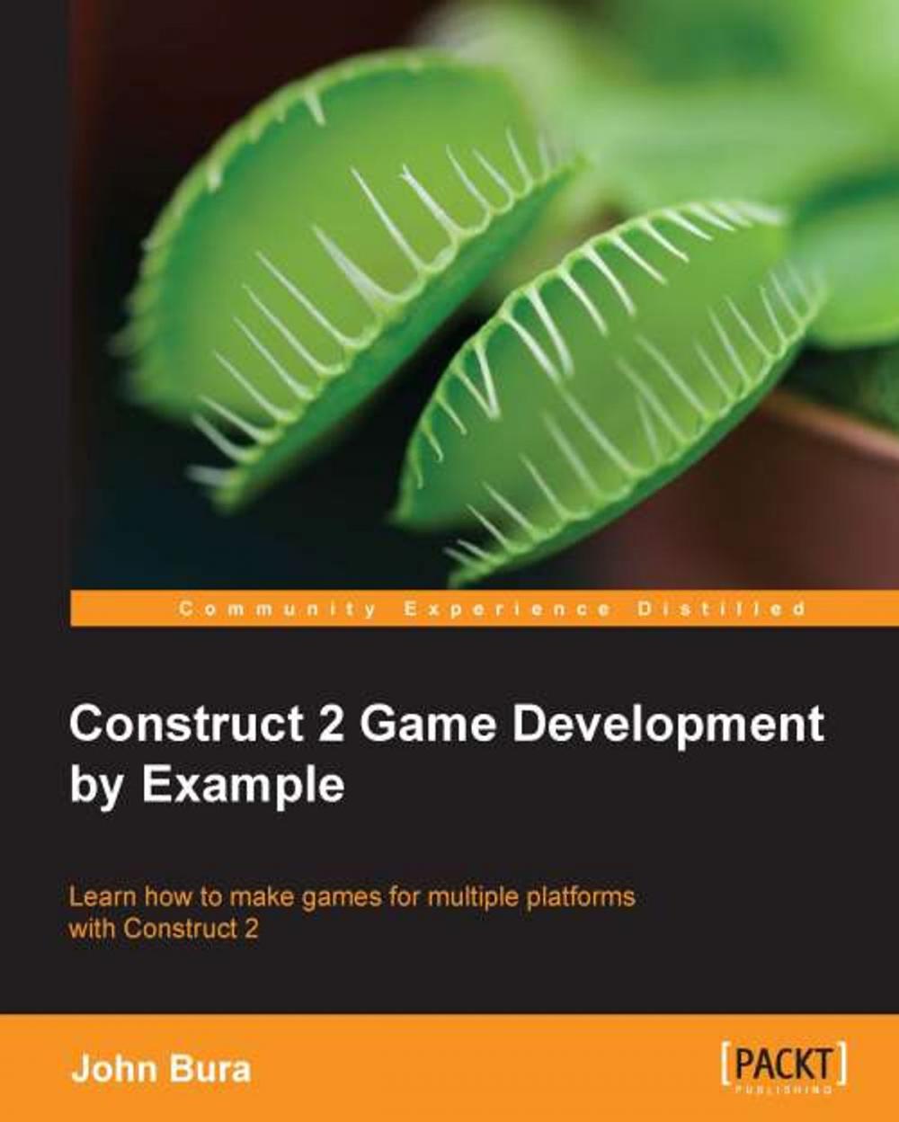 Big bigCover of Construct 2 Game Development by Example