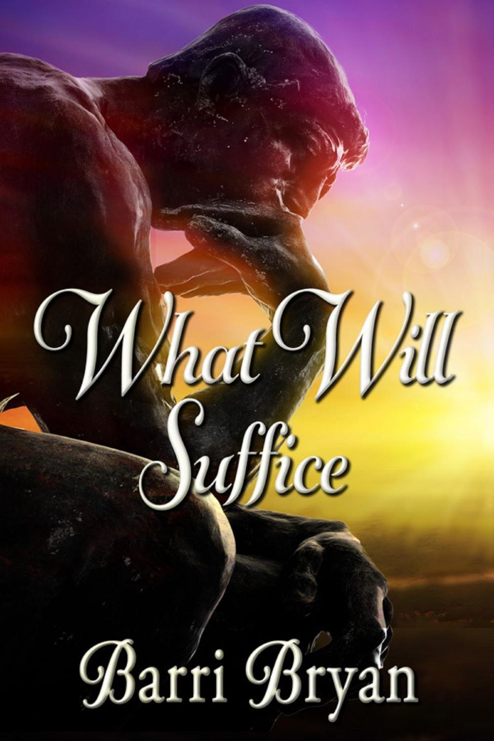 Big bigCover of What Will Suffice