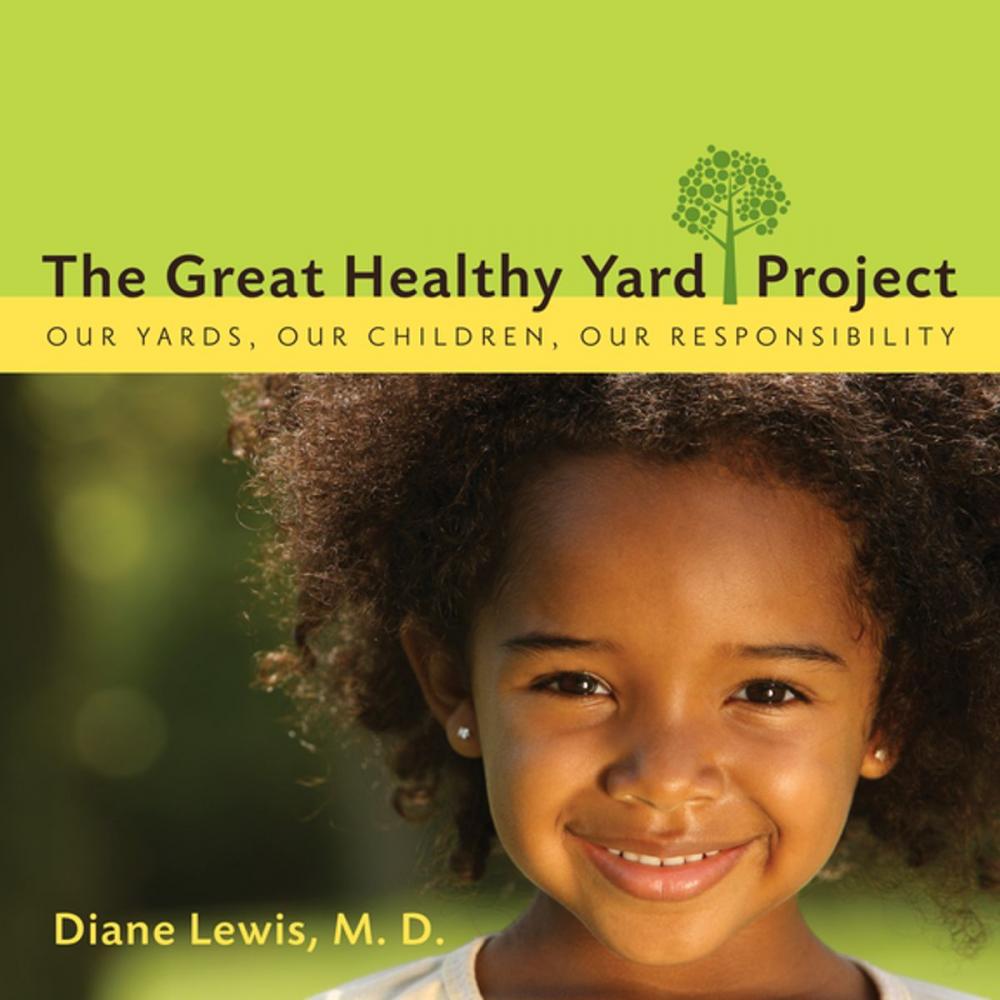 Big bigCover of The Great Healthy Yard Project