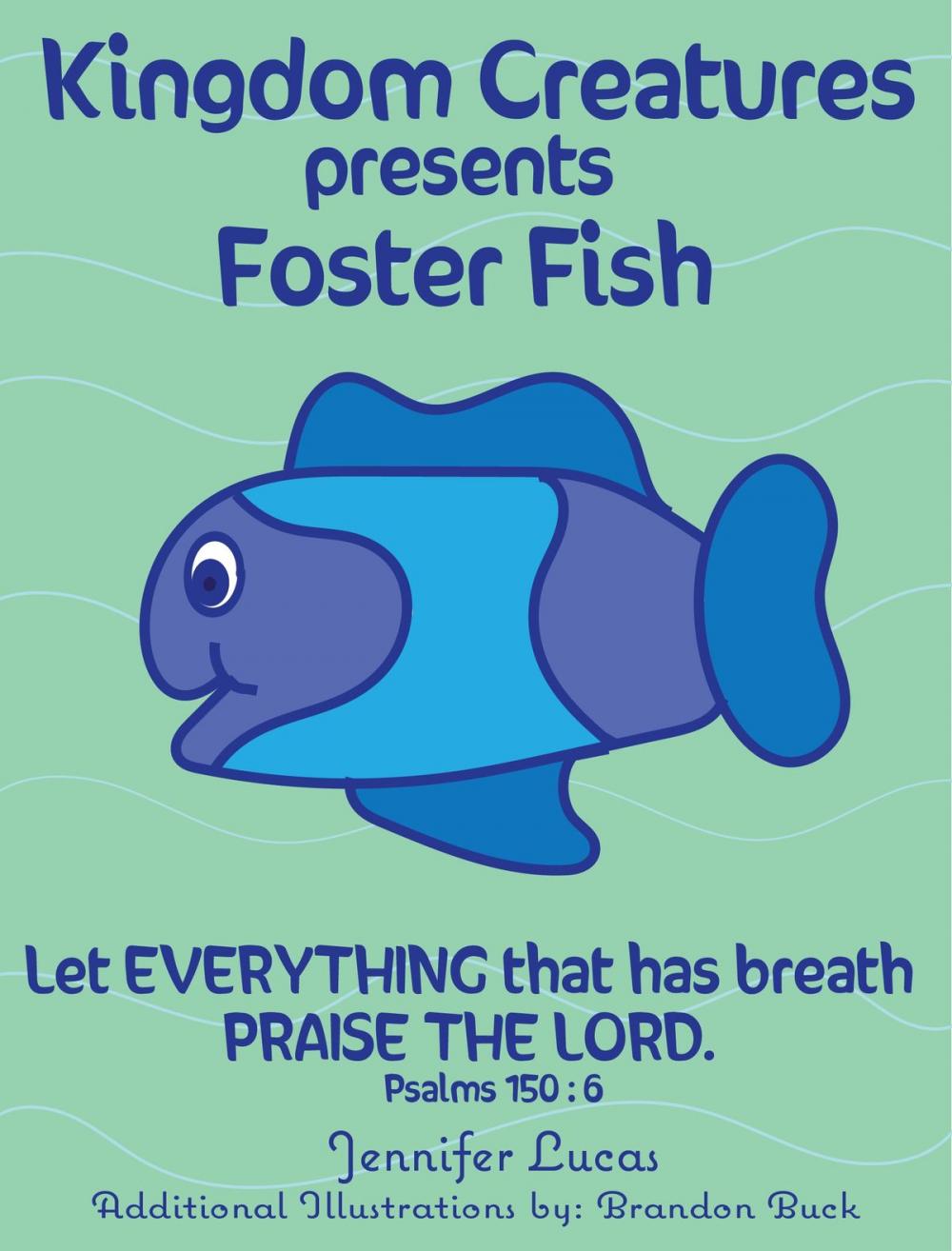 Big bigCover of Kingdom Creatures presents Foster Fish