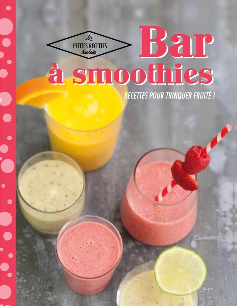 Big bigCover of Bar à smoothies