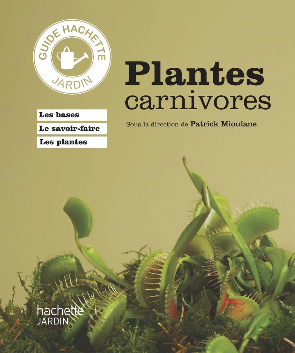 Big bigCover of Plantes carnivores