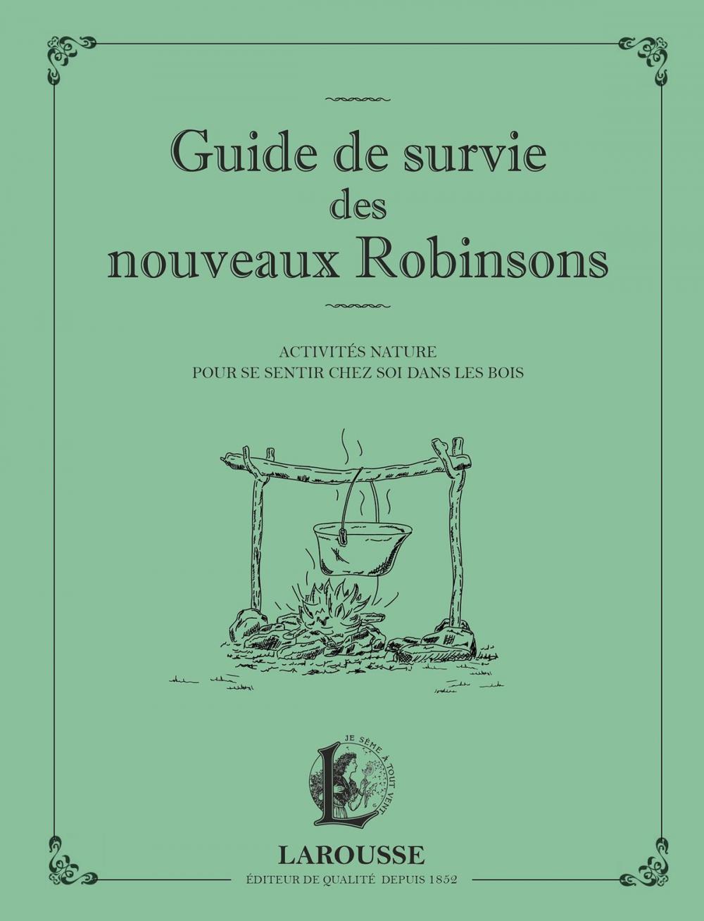 Big bigCover of Guide de survie des nouveaux Robinsons