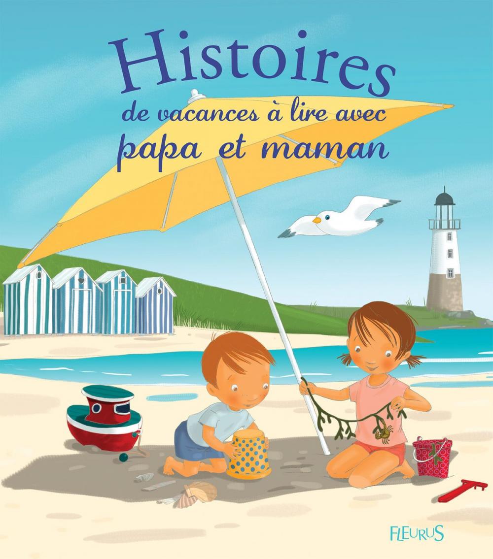 Big bigCover of Histoires de vacances à lire avec papa et maman