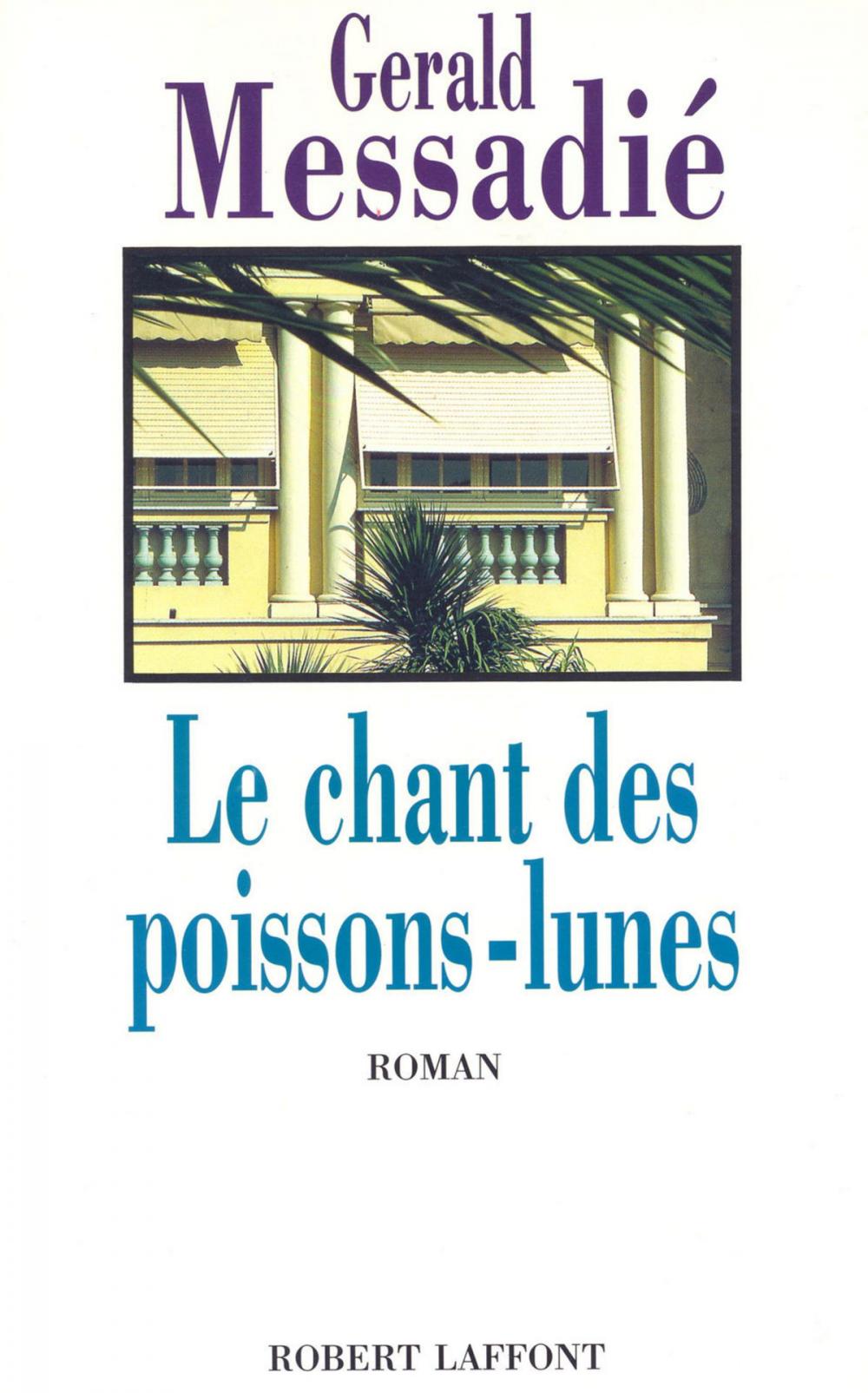 Big bigCover of Le Chant des poissons-lunes