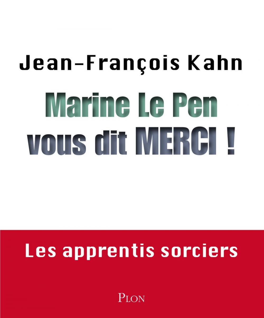 Big bigCover of Marine Le Pen vous dit merci !