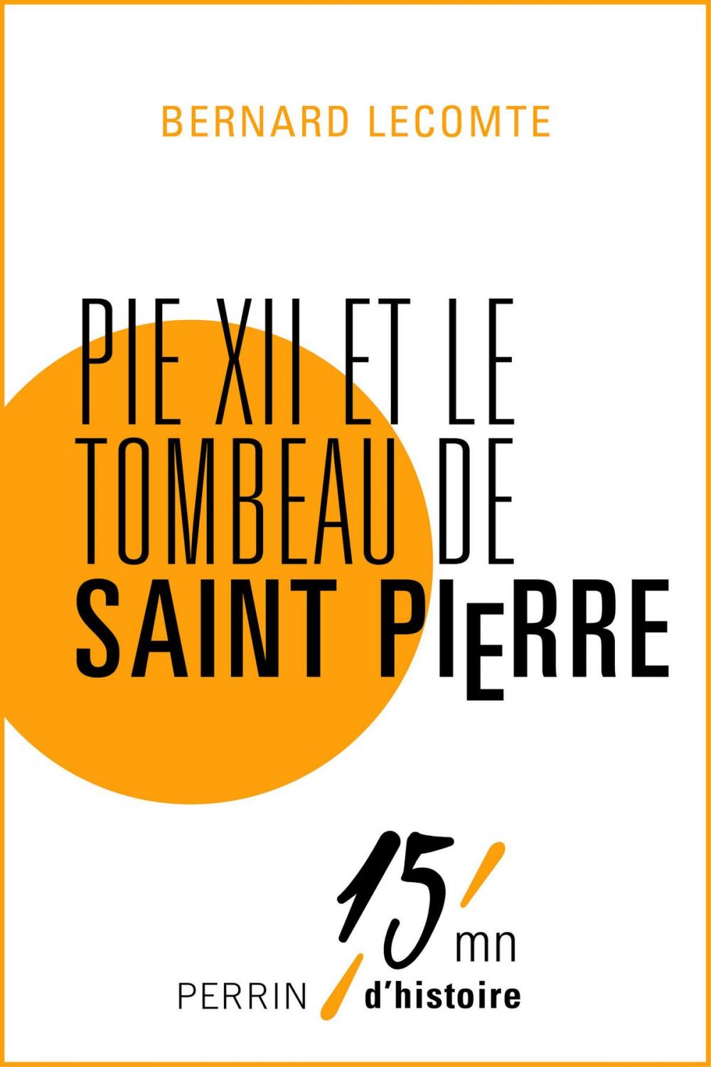 Big bigCover of Pie XII et le tombeau de Saint Pierre