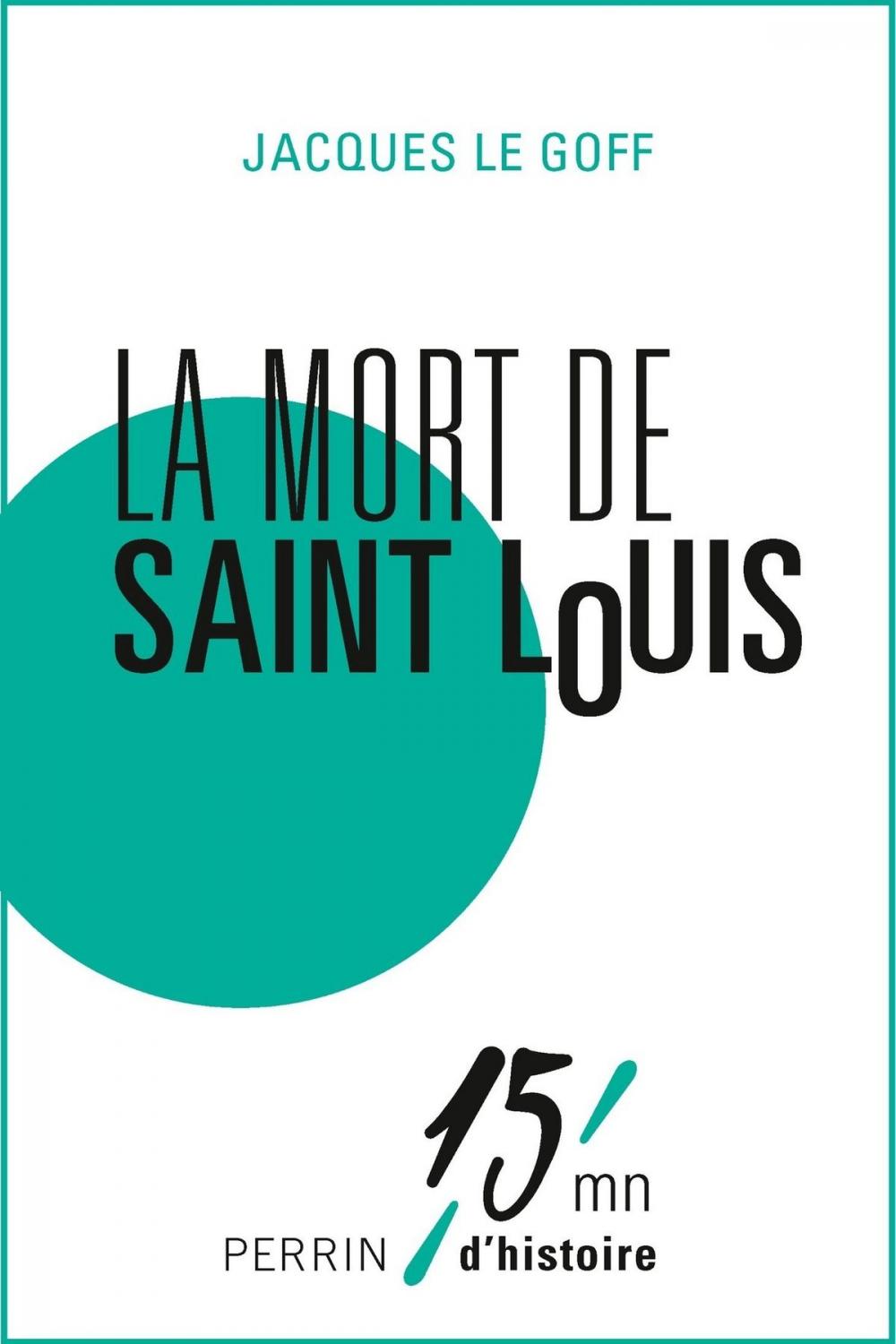 Big bigCover of La mort de Saint Louis