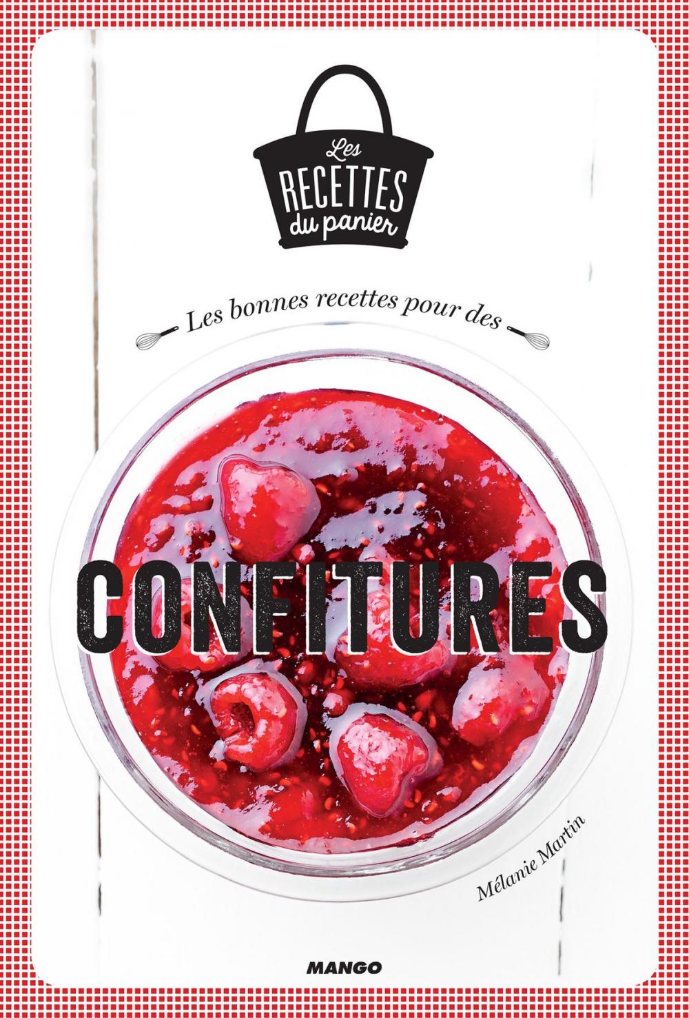 Big bigCover of Les bonnes recettes pour des confitures