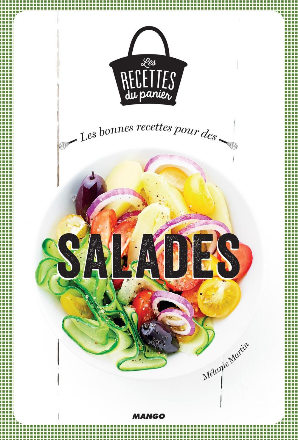 Big bigCover of Les bonnes recettes pour des salades